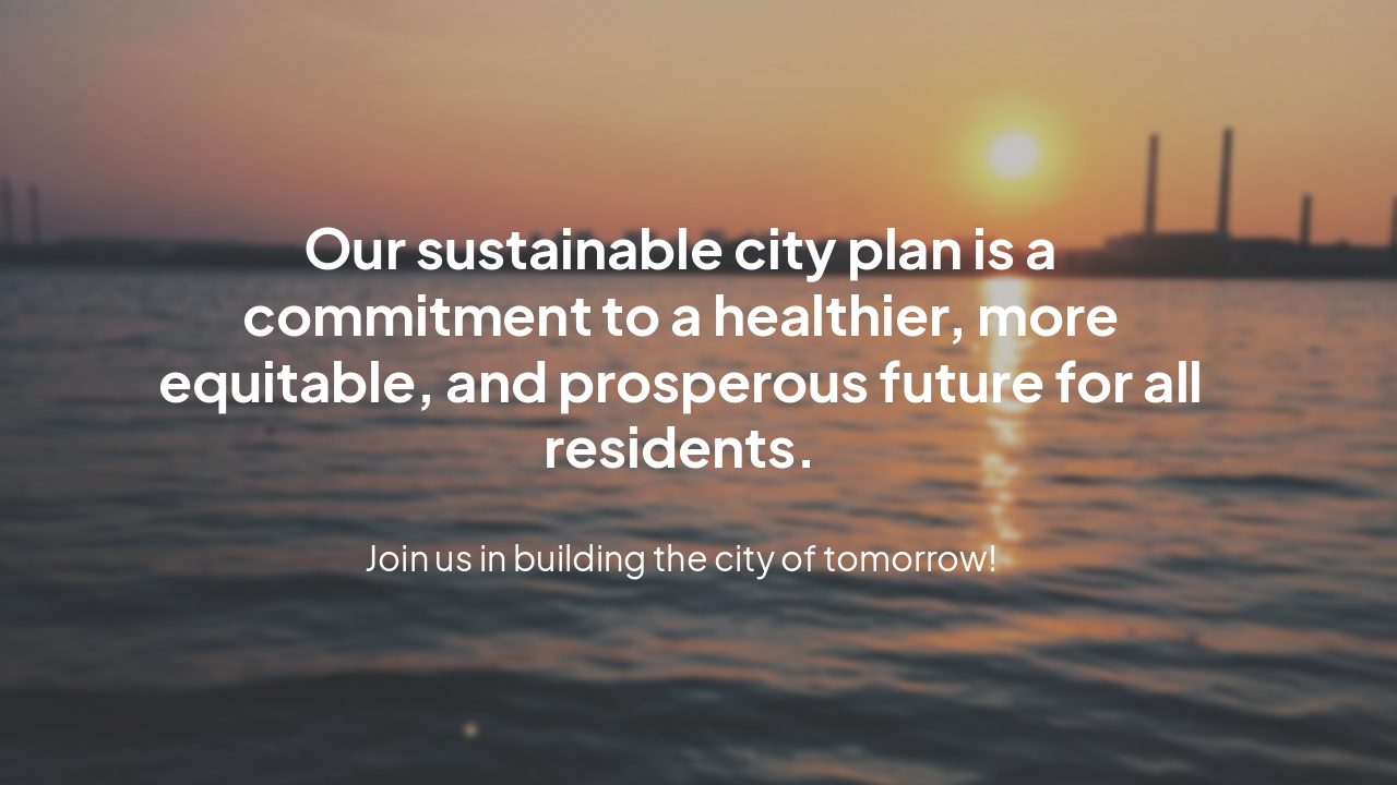 Slide 16 - Conclusion: A Sustainable Future