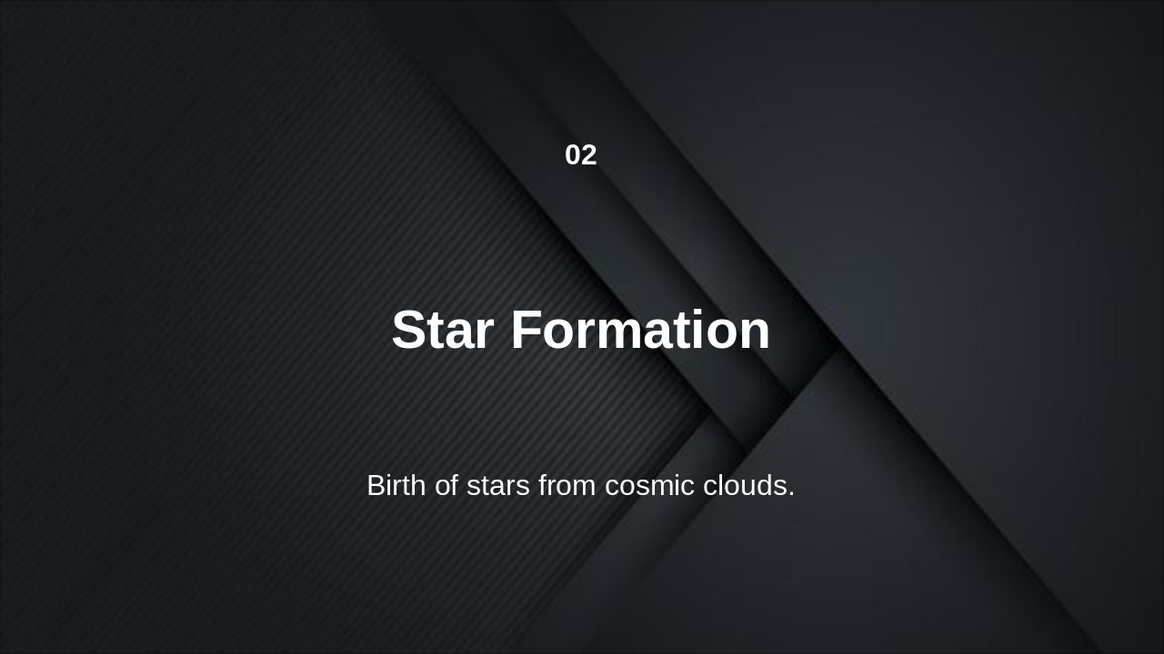 Slide 6 - Star Formation