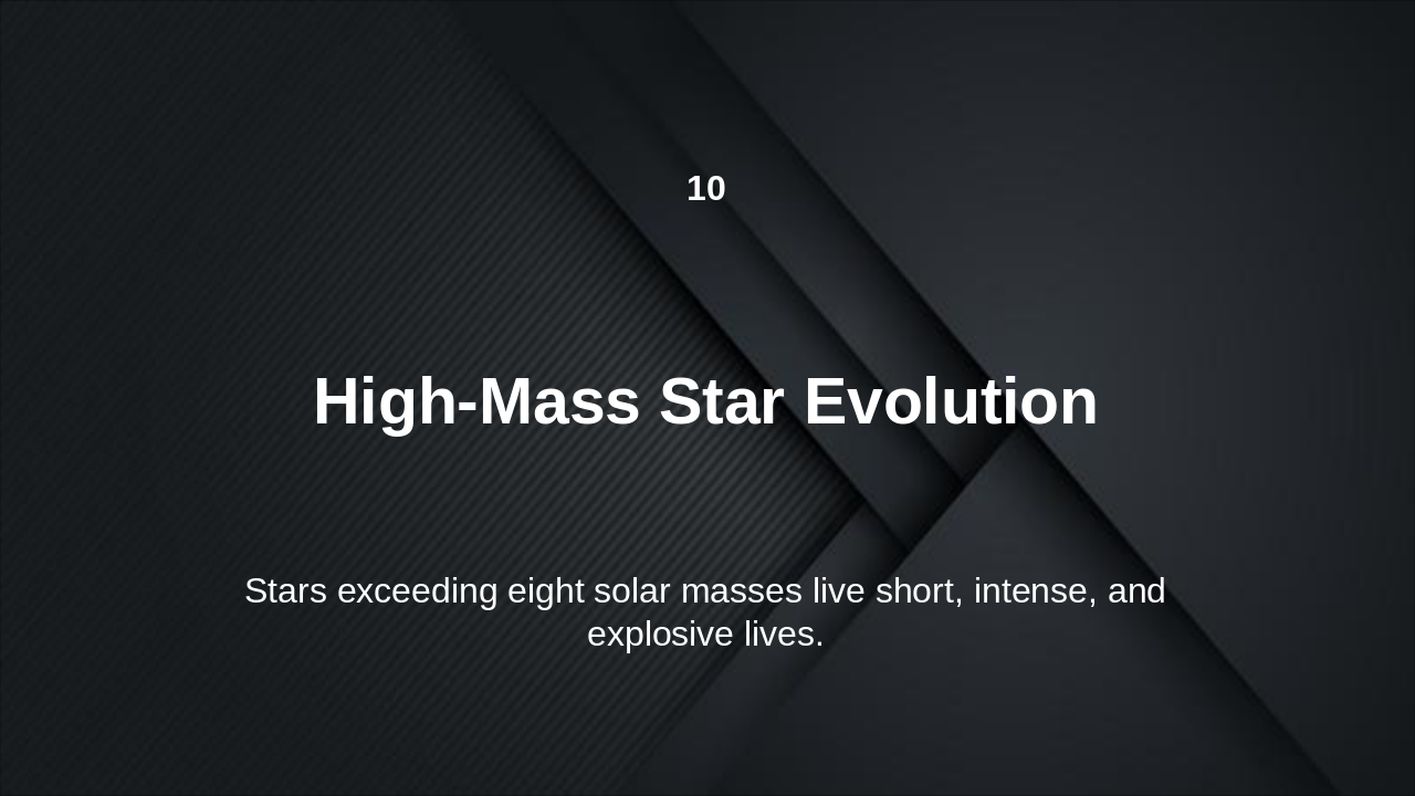 Slide 19 - The Life and Death of Stars: From Protostars to Black Holes