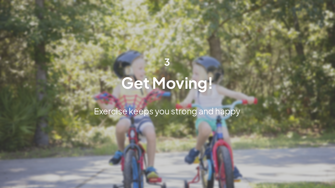 Slide 7 - Get Moving!