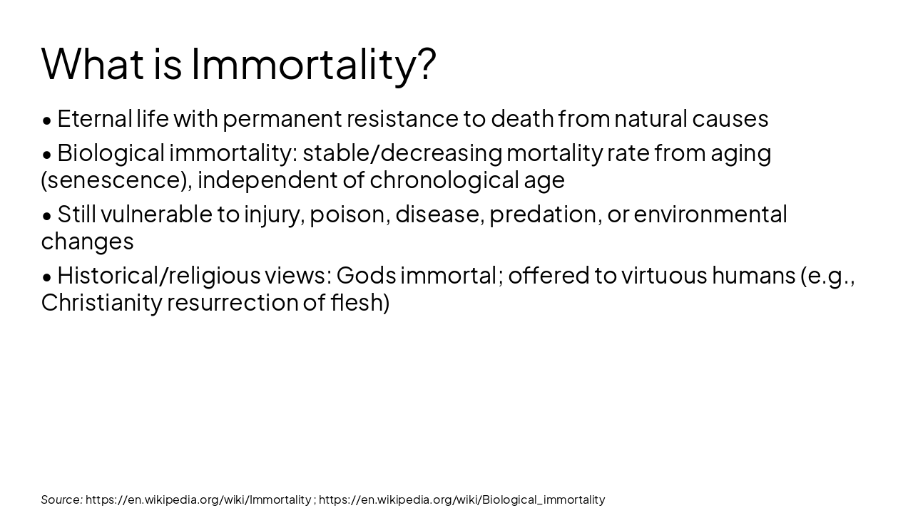 Slide 4 - What is Immortality?