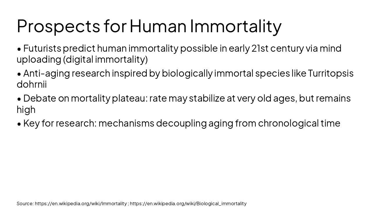 Slide 7 - Prospects for Human Immortality