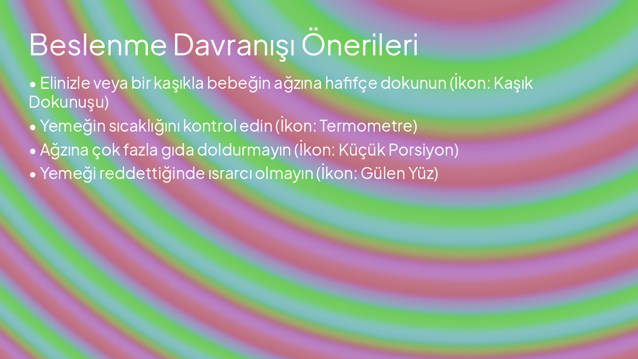 Slide 13 - Beslenme Davranışı Önerileri