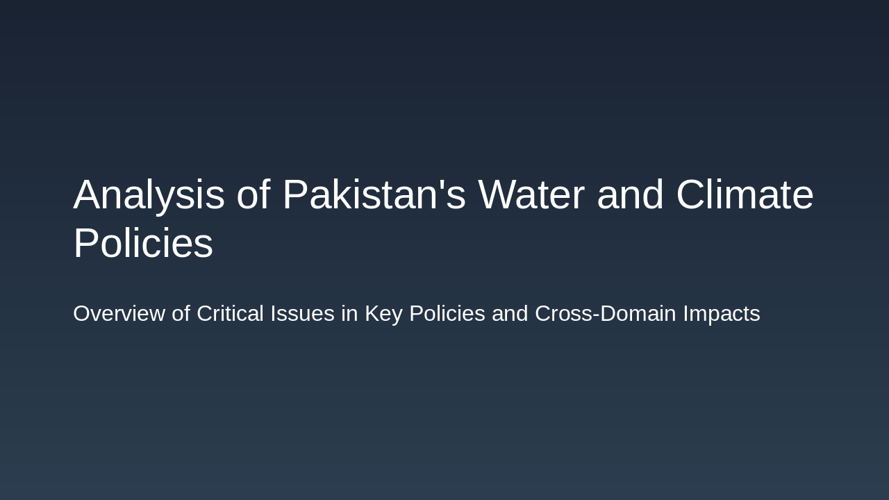 Gaps in Pakistan's Water & Climate Policies