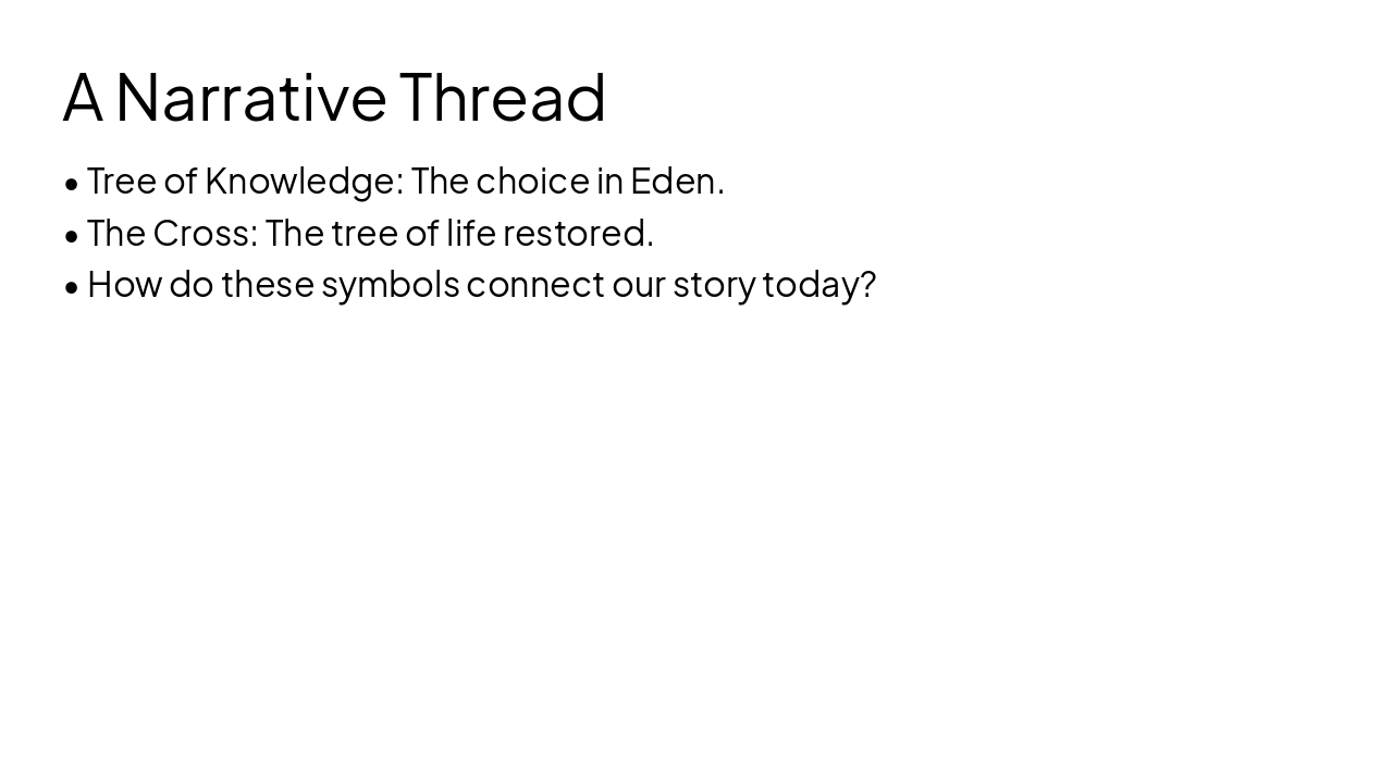 Slide 13 - A Narrative Thread