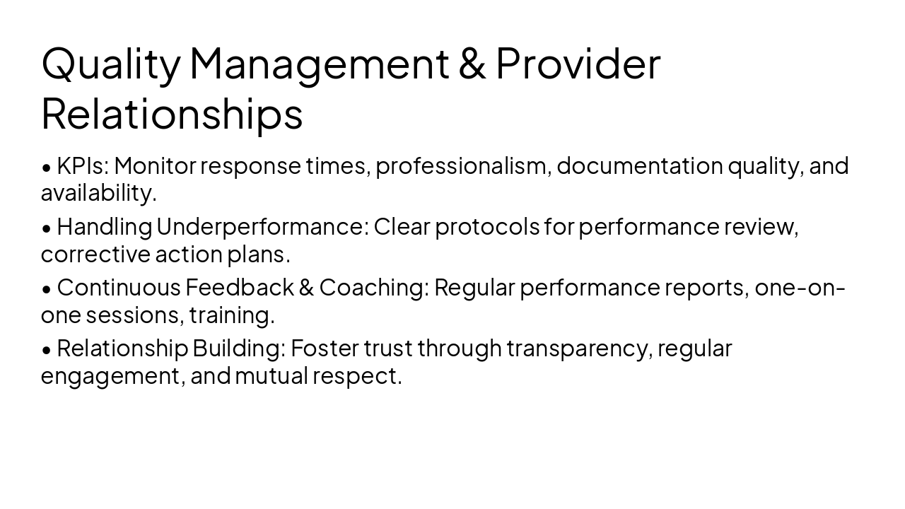 Slide 9 - Quality Management & Provider Relationships