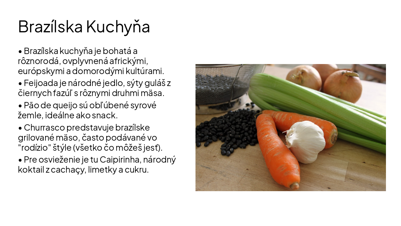 Slide 5 - Brazílska Kuchyňa