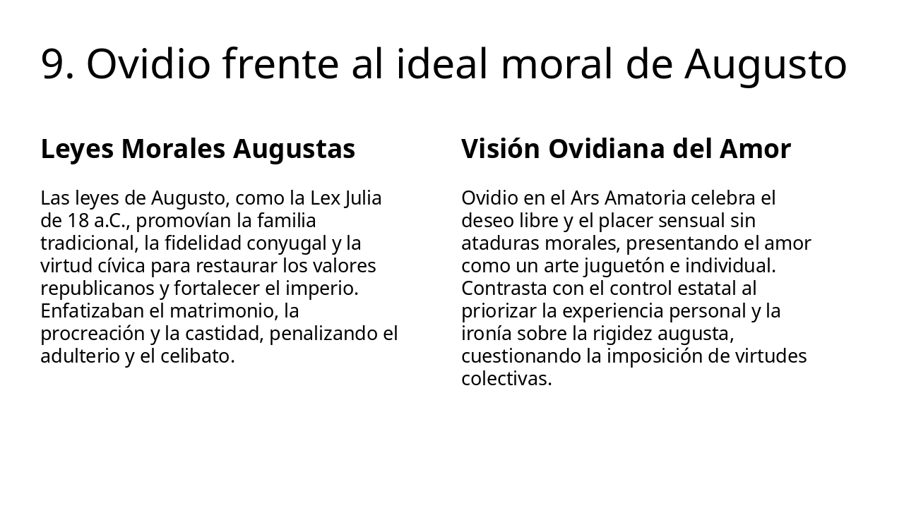 Slide 10 - 9. Ovidio frente al ideal moral de Augusto
