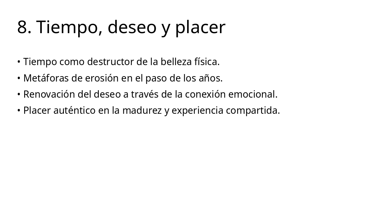 Slide 9 - 8. Tiempo, deseo y placer