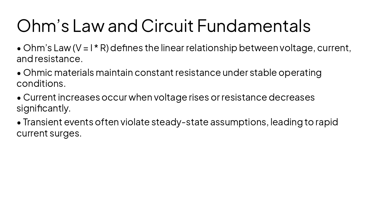 Slide 3 - Ohm’s Law and Circuit Fundamentals