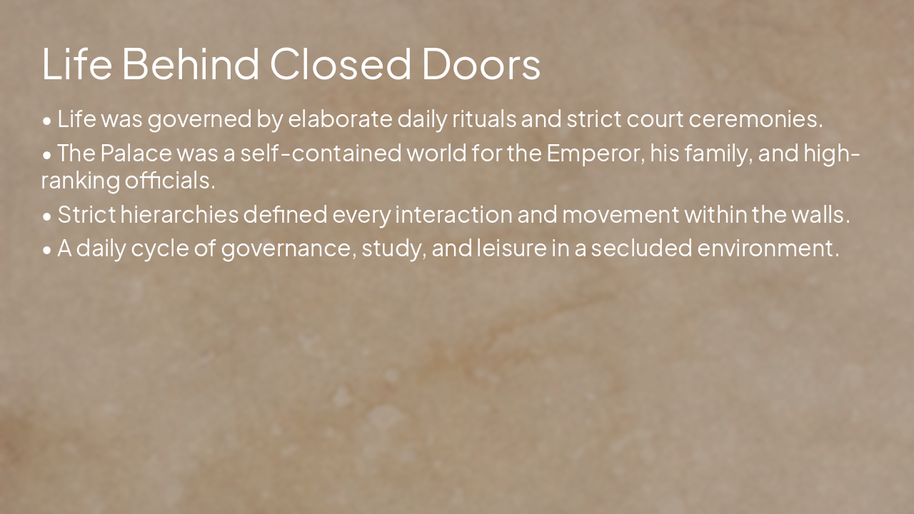 Slide 6 - Life Behind Closed Doors