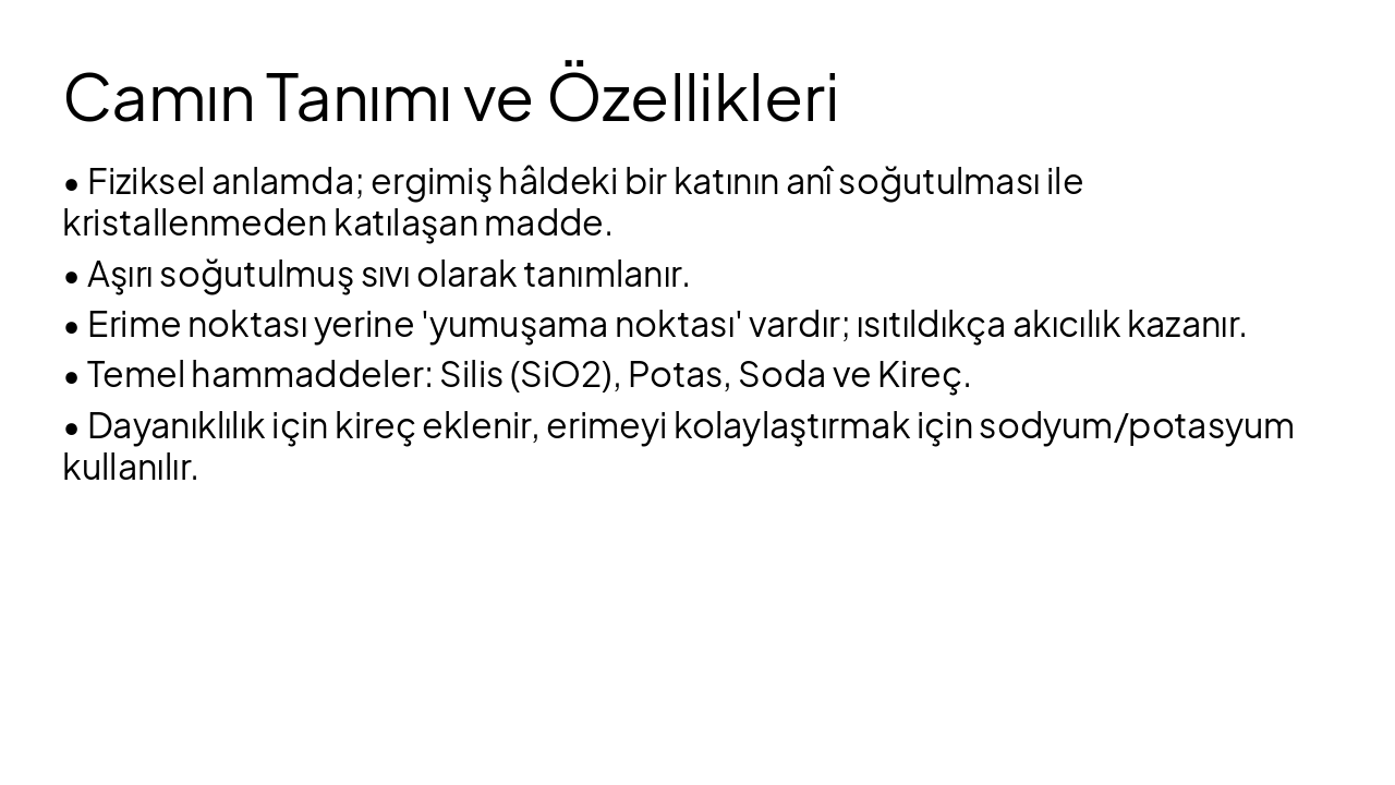 Slide 4 - Camın Tanımı ve Özellikleri