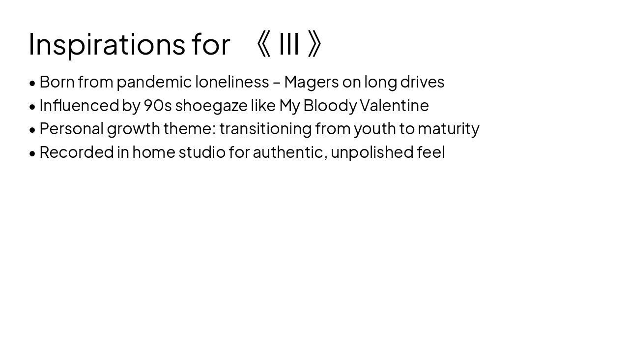 Slide 16 - Inspirations for 《III》
