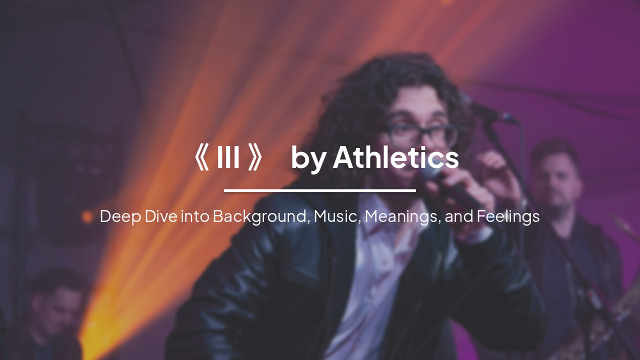 Slide 2 - 《III》 by Athletics