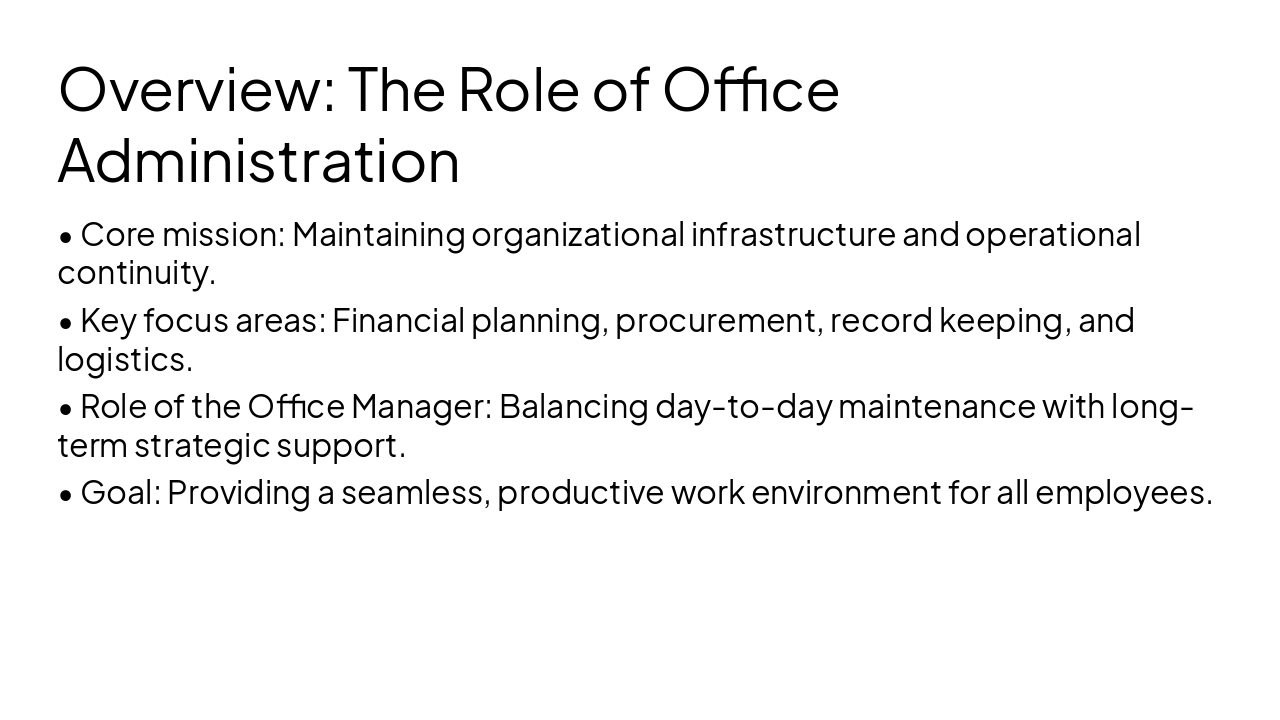 Slide 3 - Overview: The Role of Office Administration
