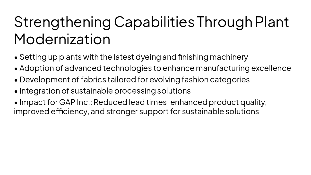Slide 2 - Strengthening Capabilities Through Plant Modernization