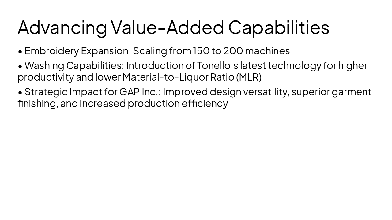 Slide 5 - Advancing Value-Added Capabilities