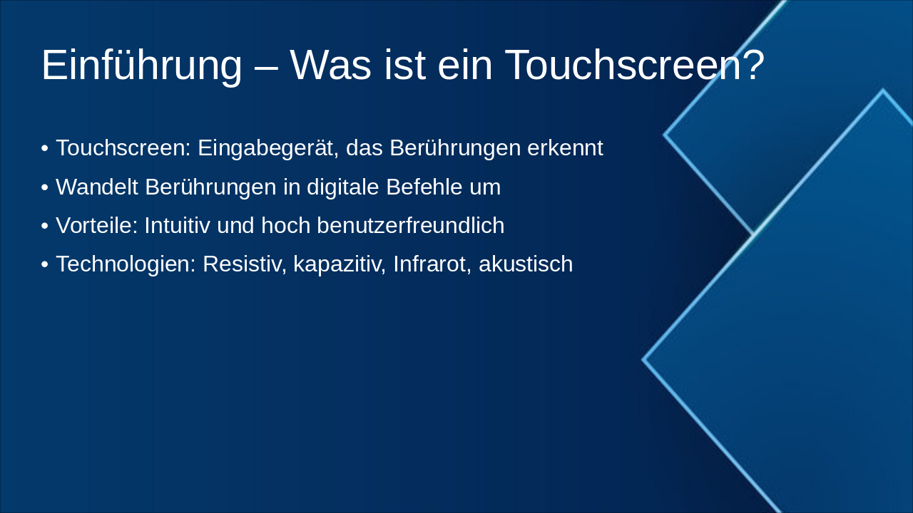 Slide 2 - Einführung – Was ist ein Touchscreen?