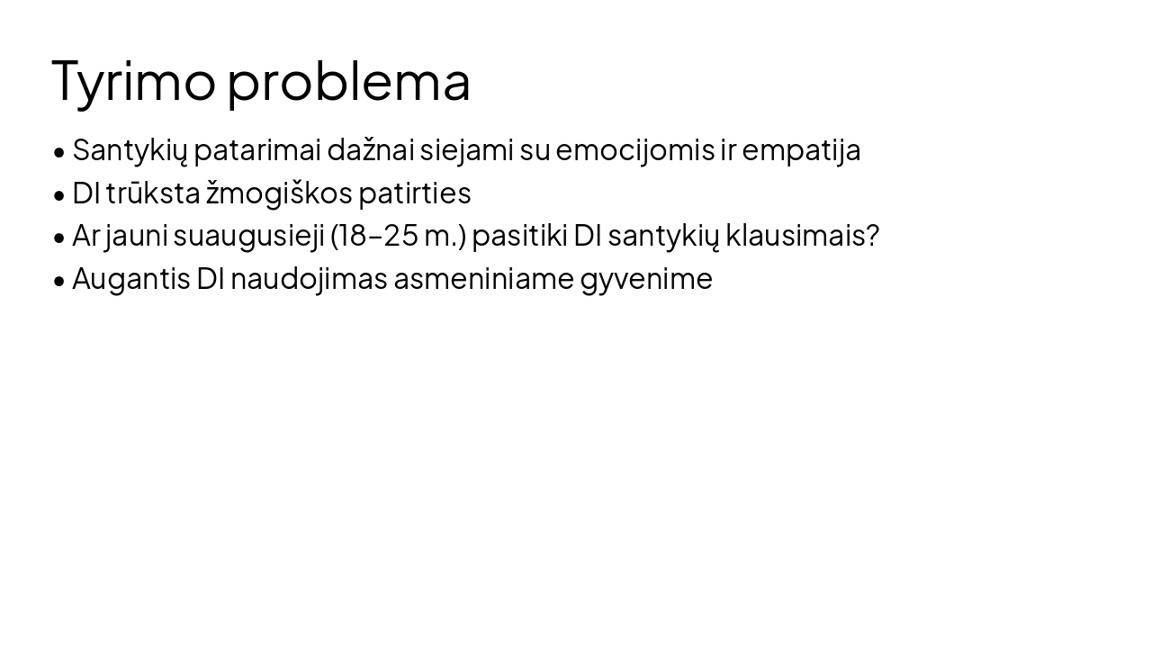 Slide 2 - Tyrimo problema
