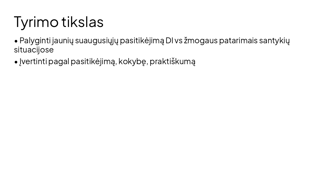 Slide 5 - Tyrimo tikslas