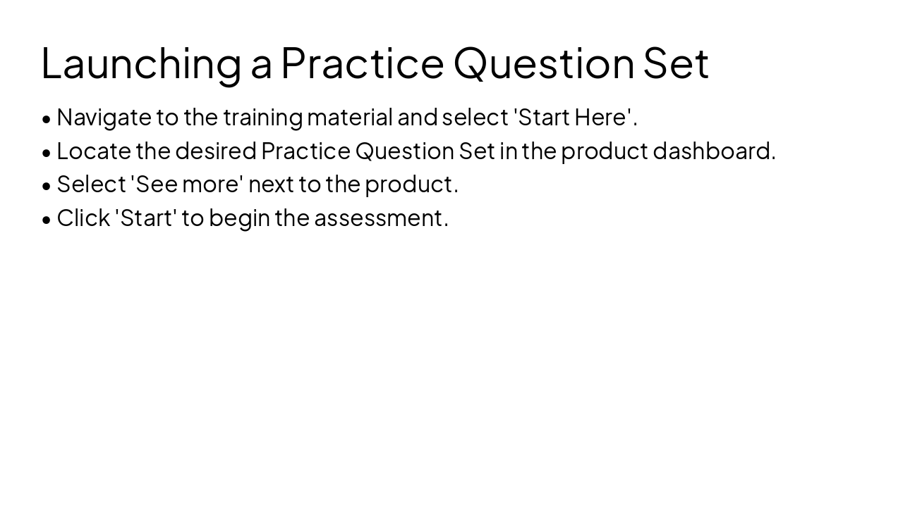 Slide 4 - Launching a Practice Question Set