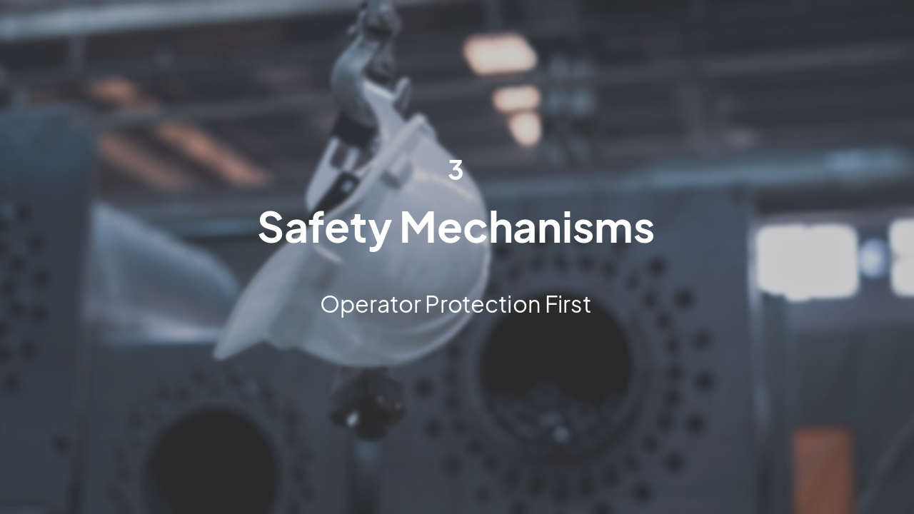 Slide 8 - Section 3: Safety Mechanisms