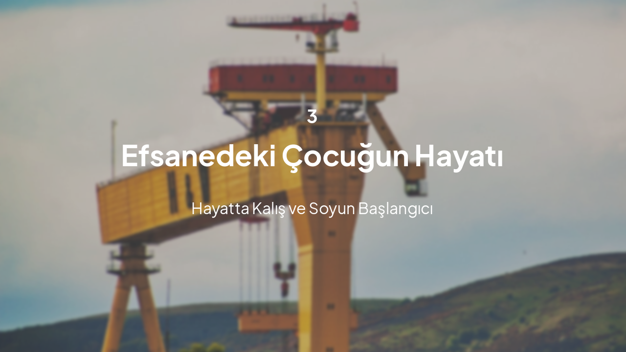 Slide 9 - Çocuğun Hayatı