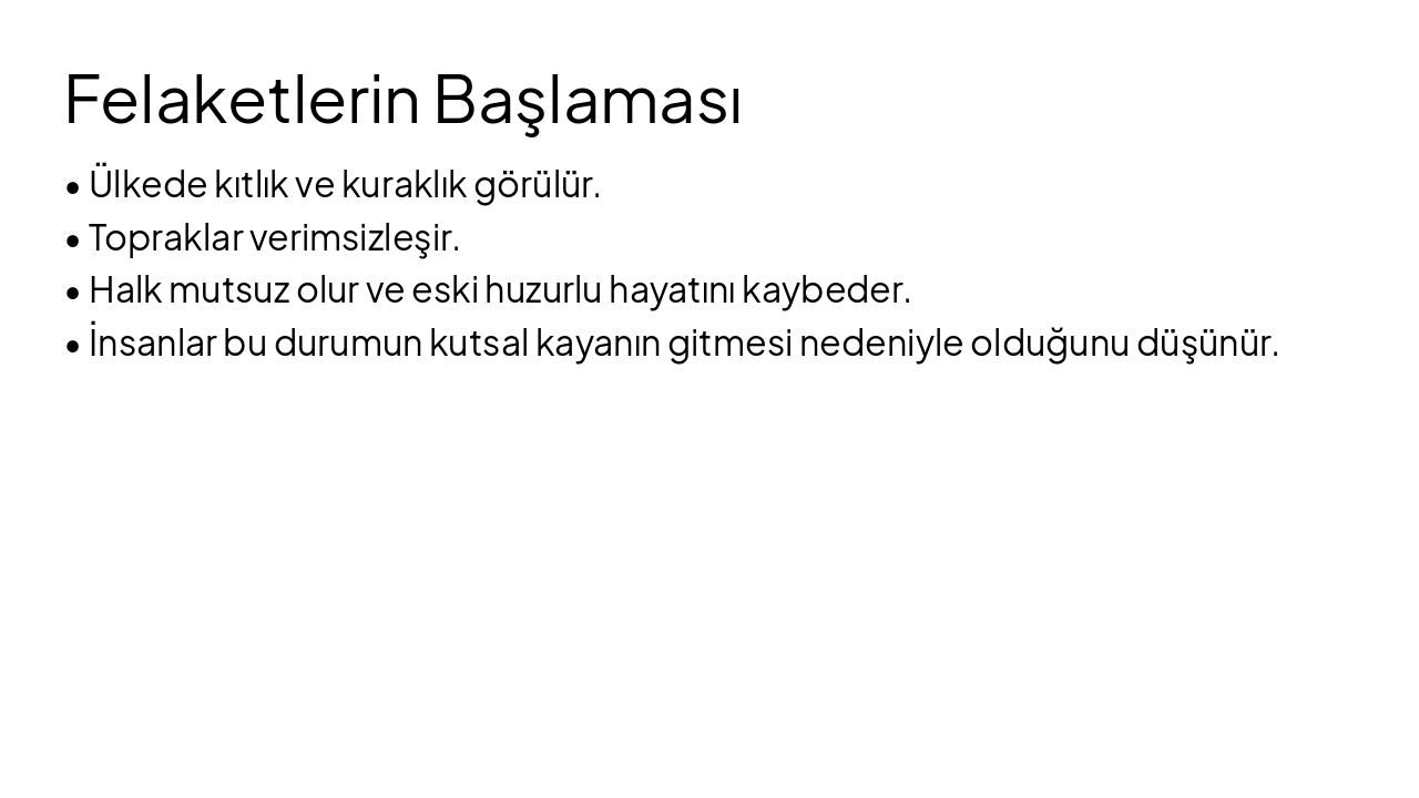 Slide 7 - Felaketlerin Başlaması