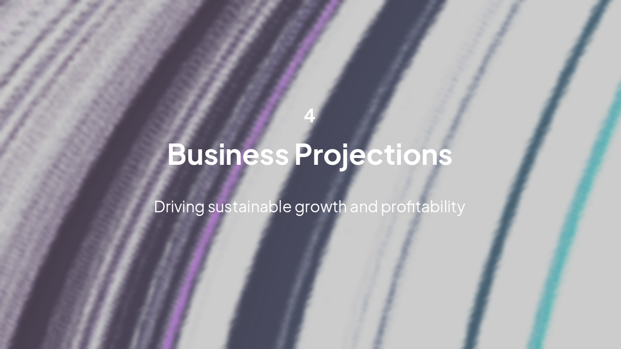 Slide 9 - Business Projections