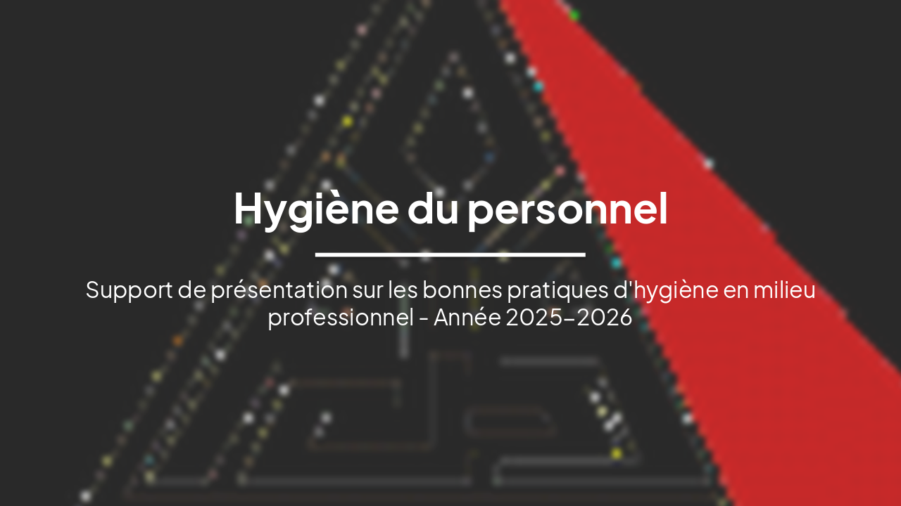 Hygiène du Personnel : Bonnes Pratiques Professionnelles