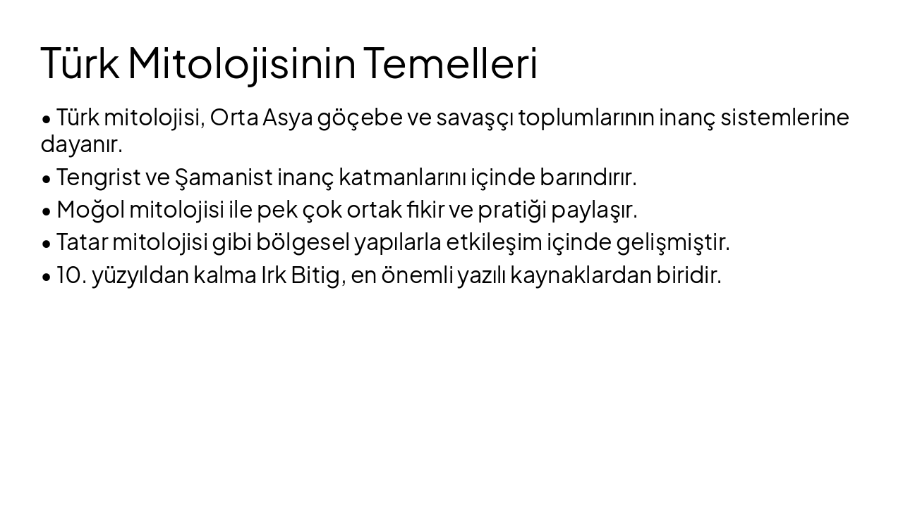 Slide 4 - Türk Mitolojisinin Temelleri