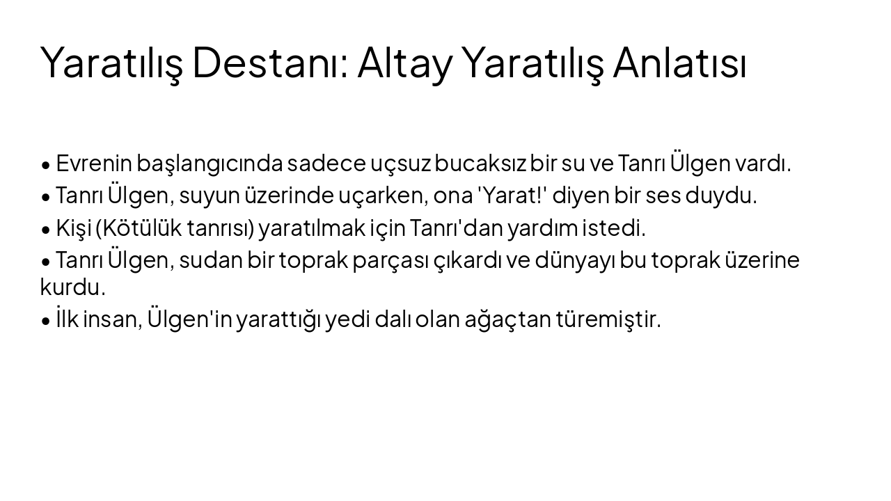 Slide 8 - Yaratılış Destanı: Altay Yaratılış Anlatısı