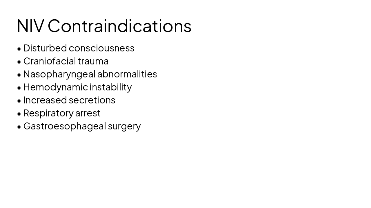 Slide 10 - NIV Contraindications