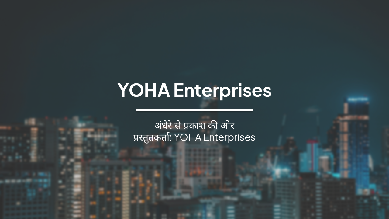 Slide 1 - YOHA Enterprises