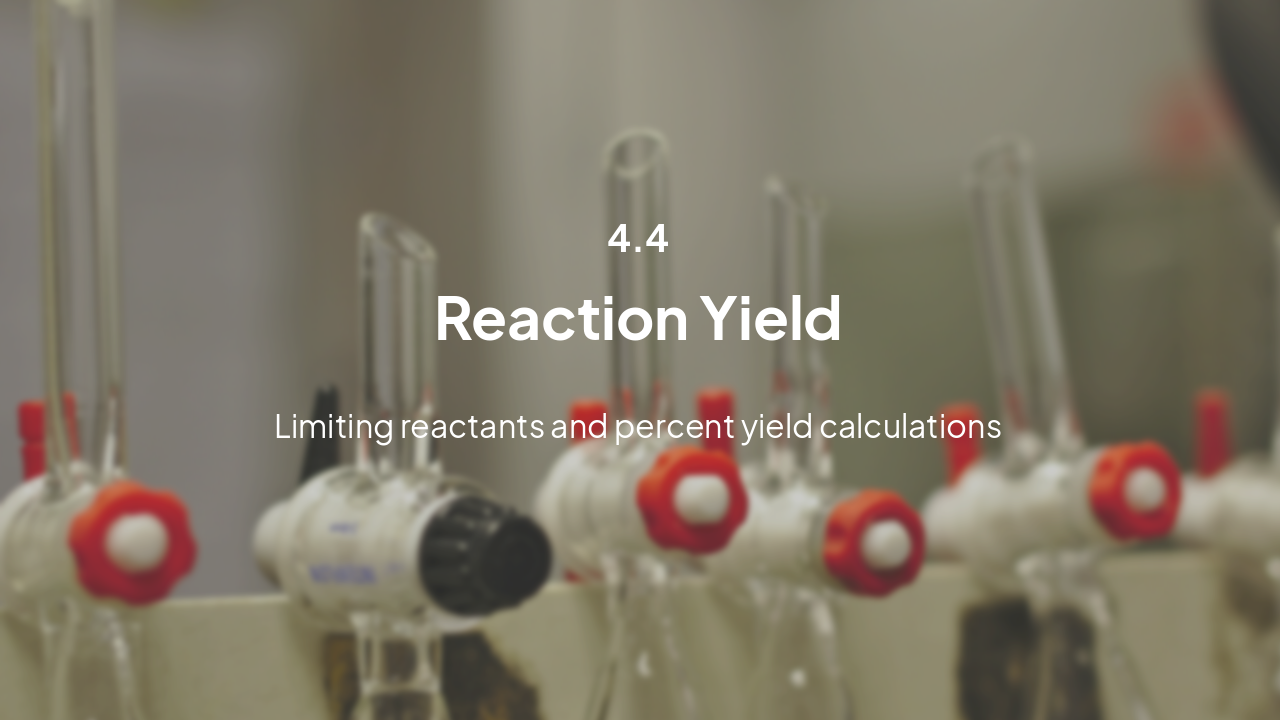 Slide 15 - Reaction Yield