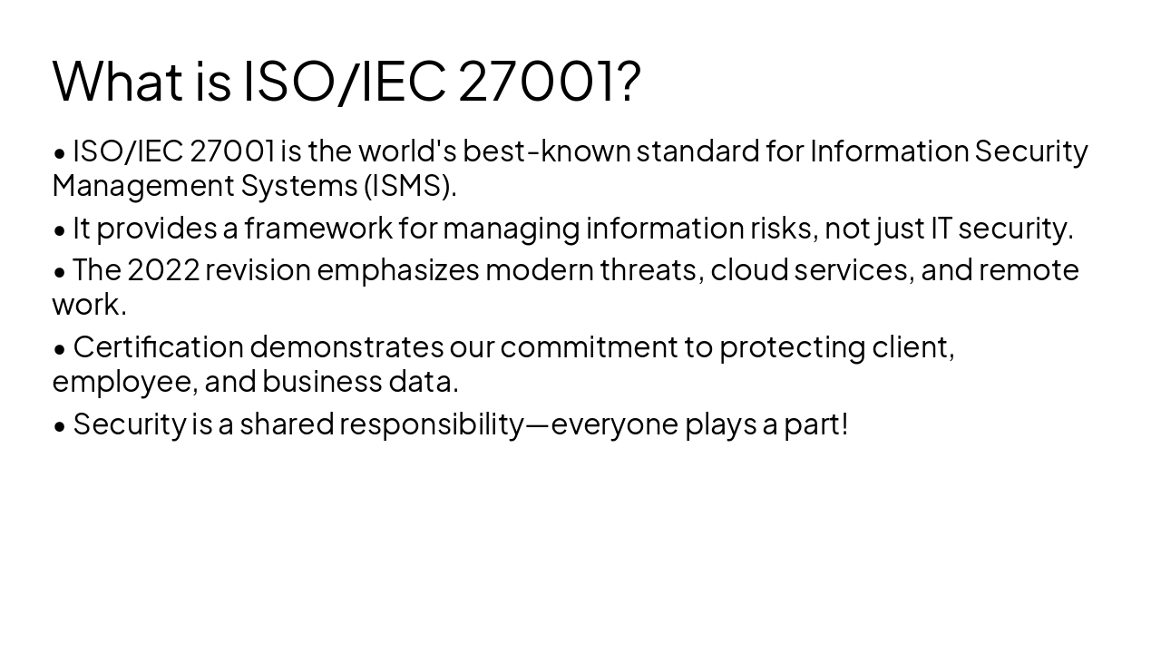 Slide 4 - What is ISO/IEC 27001?
