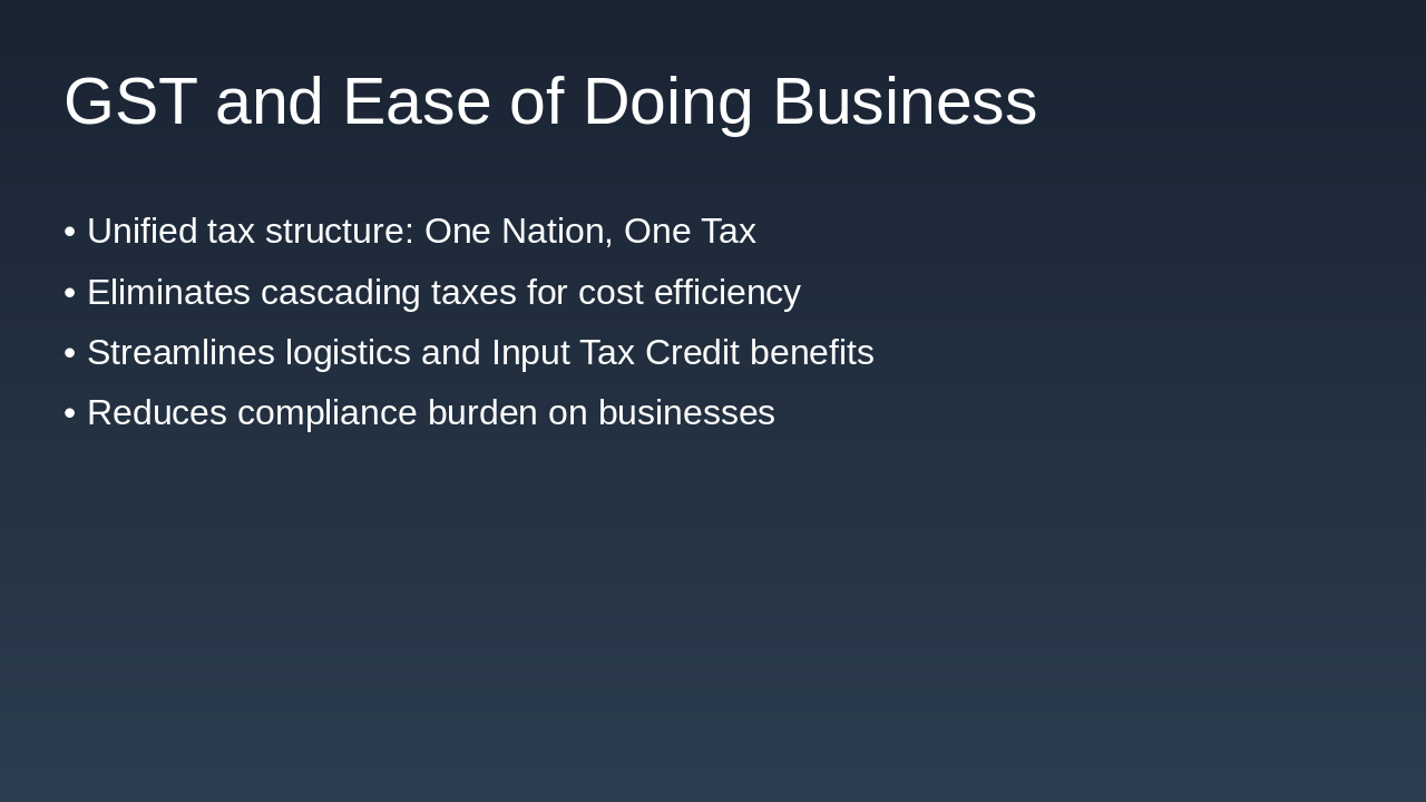 Slide 9 - GST and Ease of Doing Business