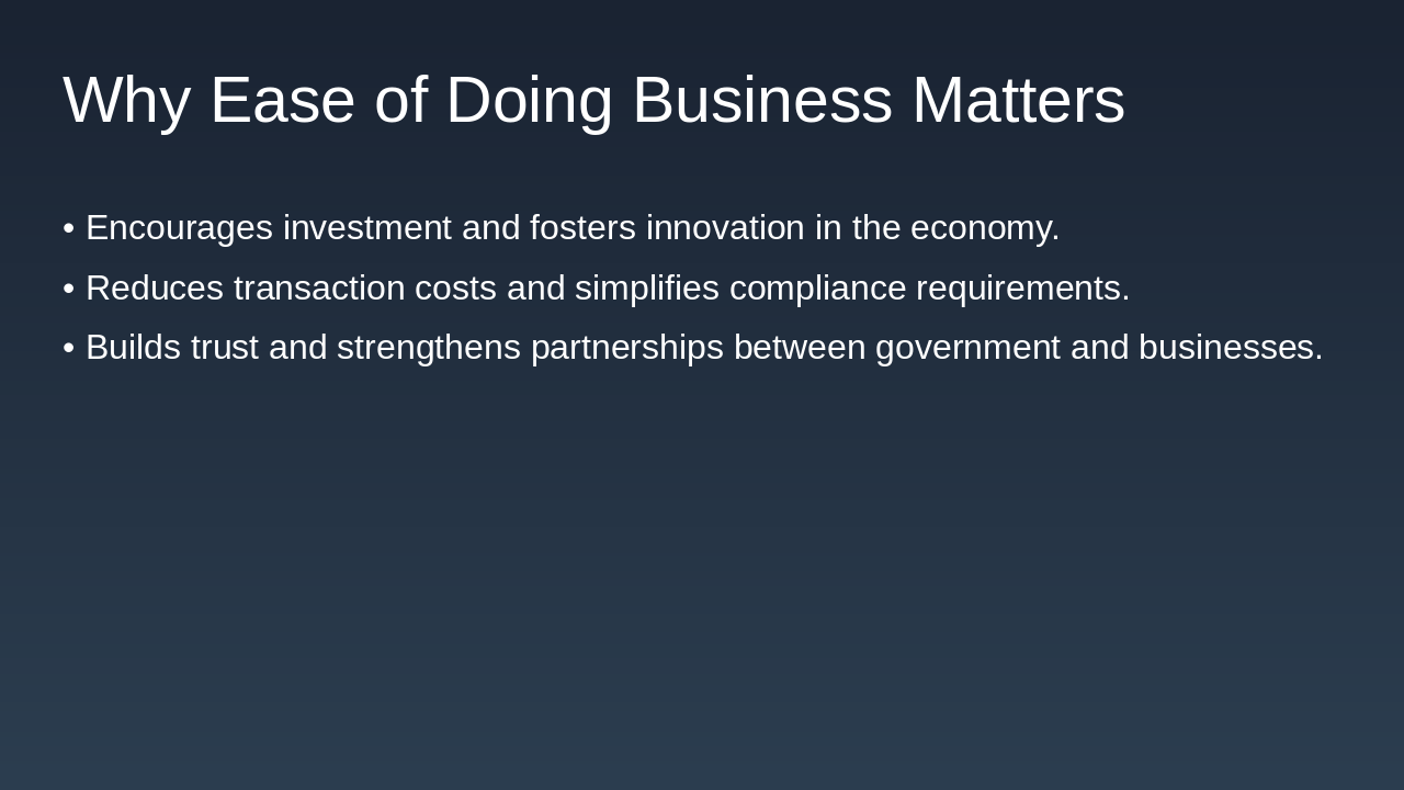 Slide 3 - Why Ease of Doing Business Matters