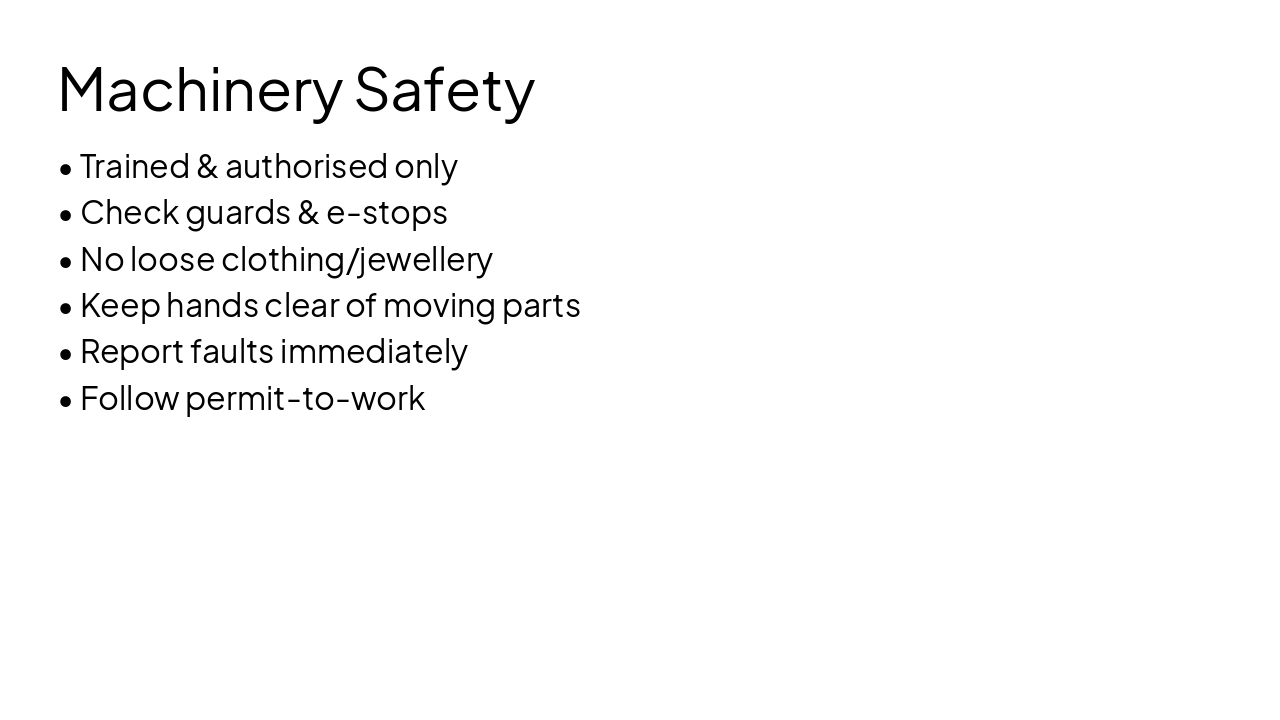 Slide 9 - Machinery Safety