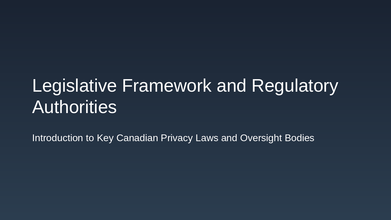 Canada's Privacy Laws & Regulators