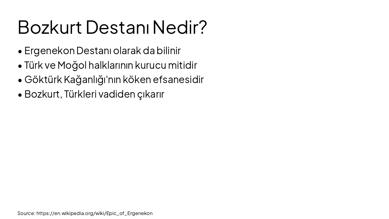 Slide 4 - Bozkurt Destanı Nedir?
