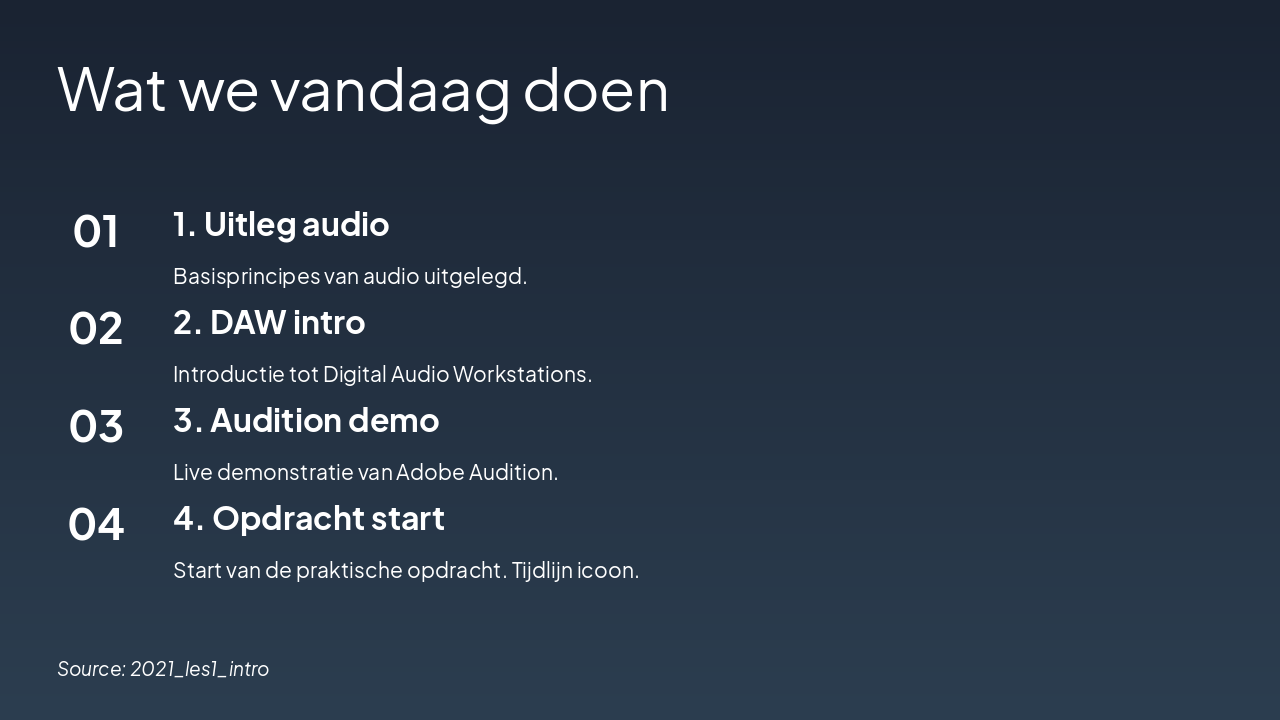 Slide 5 - Wat we vandaag doen