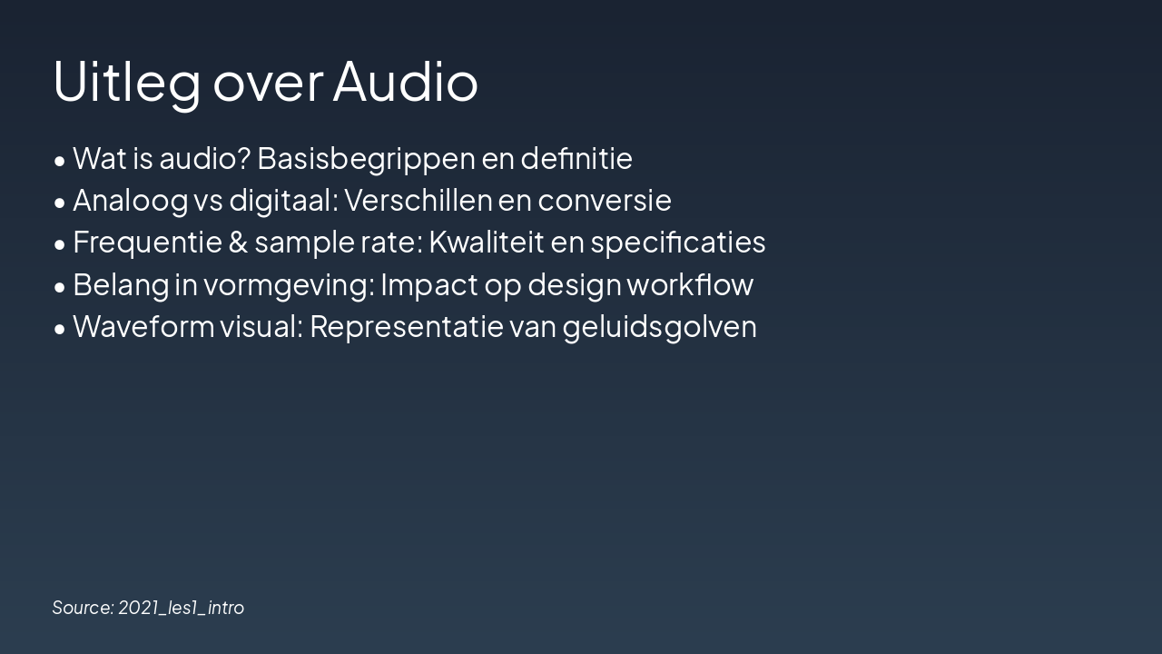 Slide 6 - Uitleg over Audio