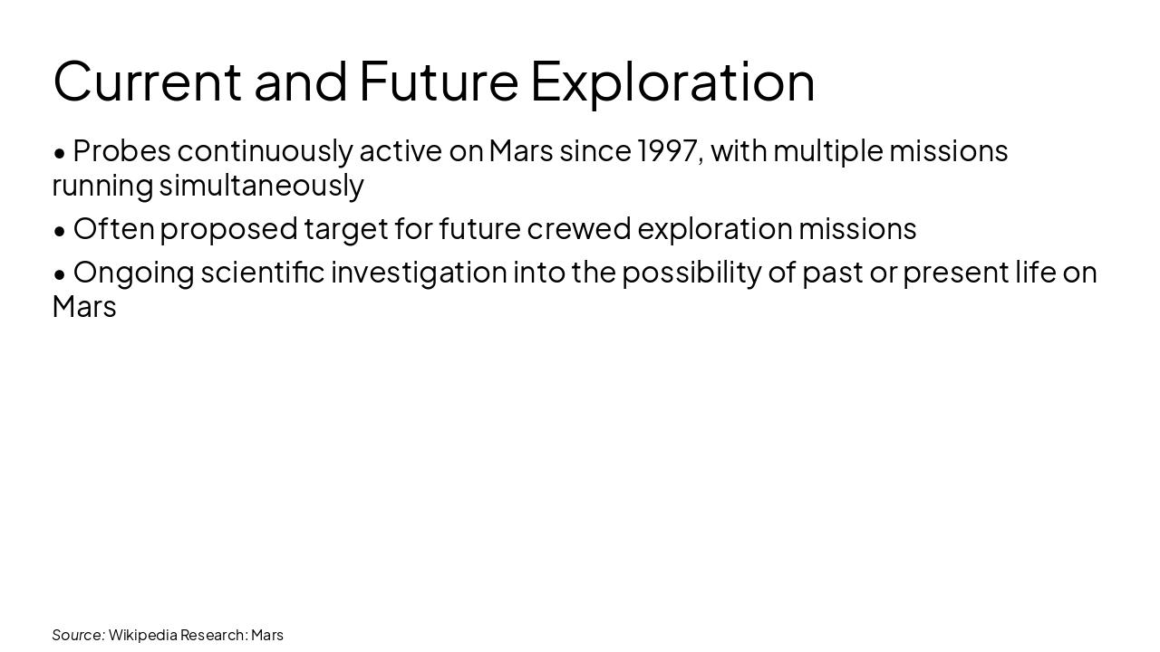 Slide 13 - Current and Future Exploration