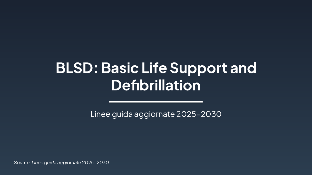 BLSD 2025-2030: Linee Guida Essenziali