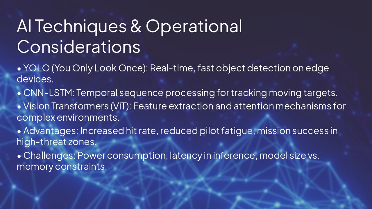 Slide 6 - AI Techniques & Operational Considerations