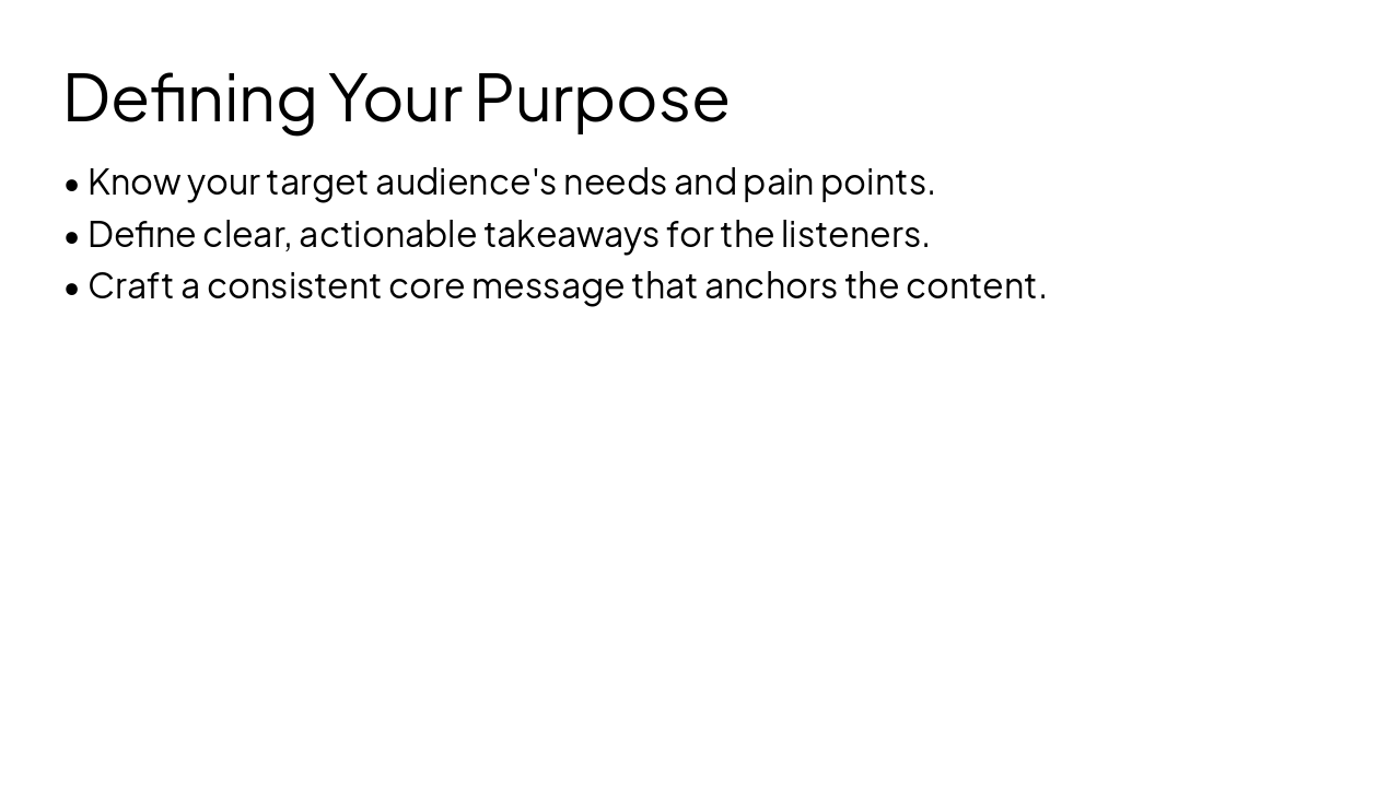 Slide 3 - Defining Your Purpose