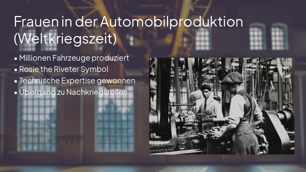 Slide 9 - Frauen in der Automobilproduktion (Weltkriegszeit)