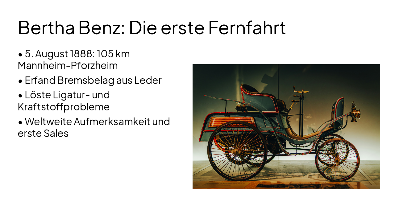 Slide 6 - Bertha Benz: Die erste Fernfahrt