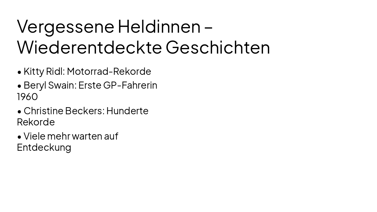 Slide 16 - Vergessene Heldinnen – Wiederentdeckte Geschichten